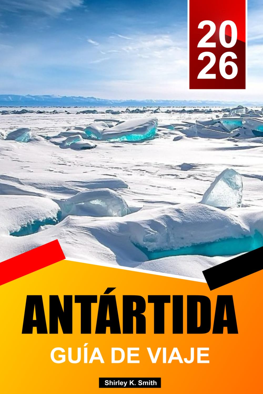 ANTÁRTIDA Guía de viaje 2026: Principales atracciones, playas, lémures y recorridos por la naturaleza
