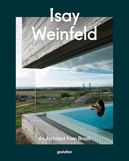 Isay Weinfeld - Gestalten
