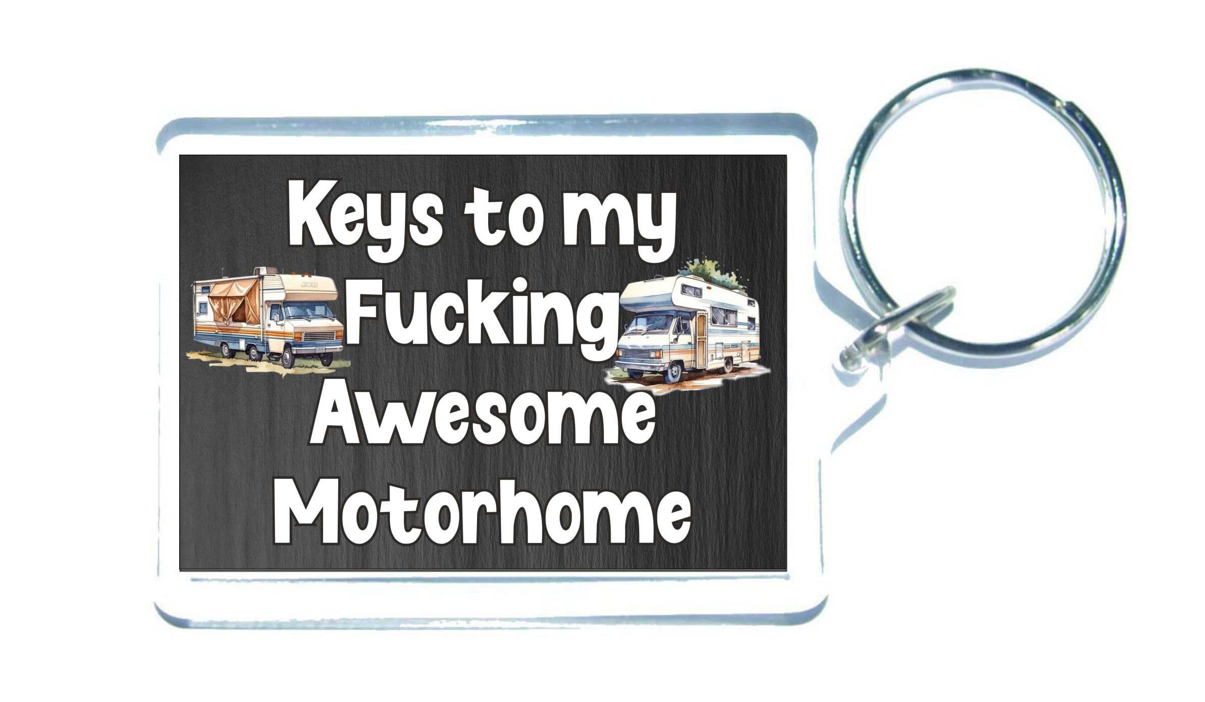Decalarama Fun Motorhome Keyring Gift – Keys To My Fucking Awesome Motorhome - Cute Novelty Present