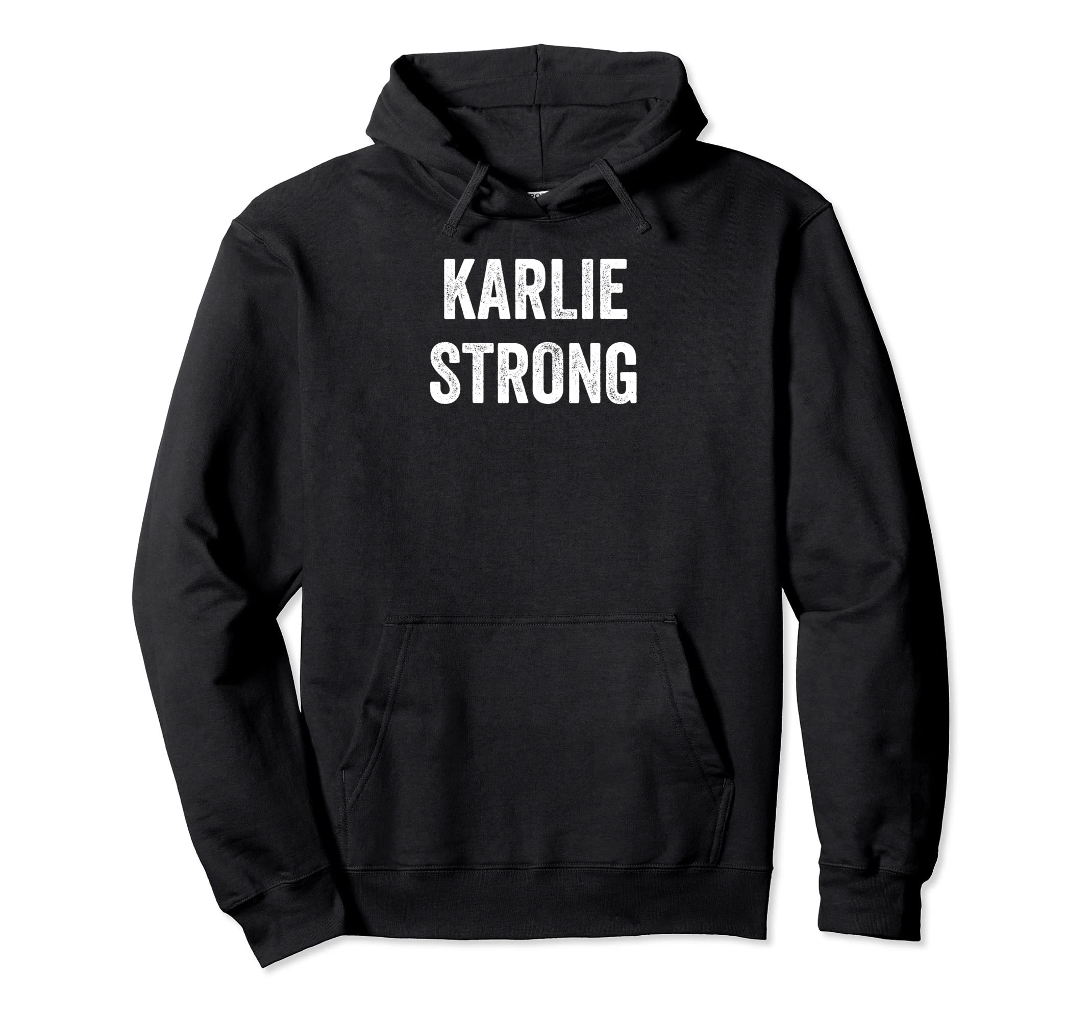 Karlie StrongKarlie Supporter Pullover Hoodie