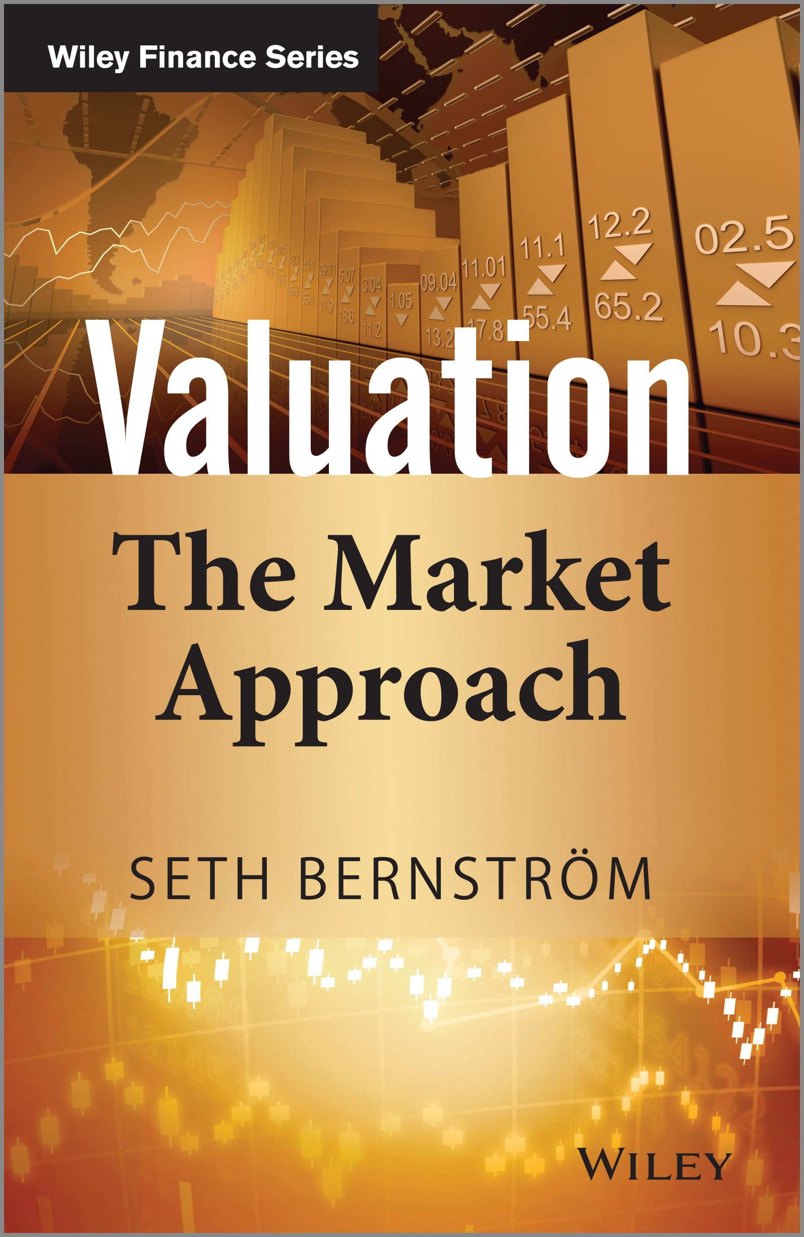 Valuation: The Market Approach (The Wiley Finance Series)