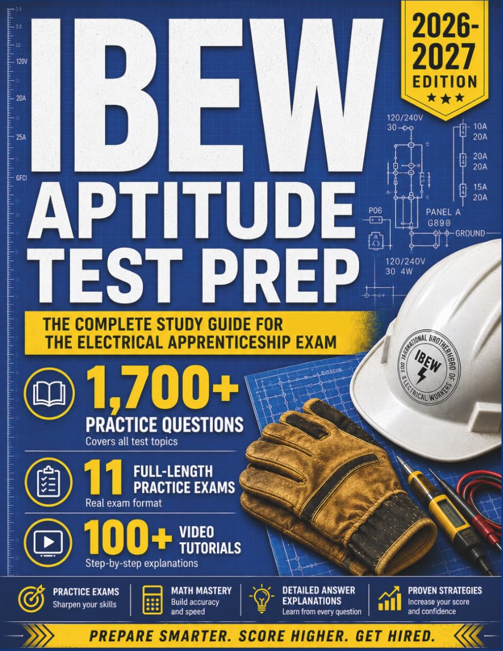 IBEW Aptitude Test Prep: Includes Video Lessons, 11 Full-Length Practice Tests, and Online Learning Resources for Electrical Apprentices