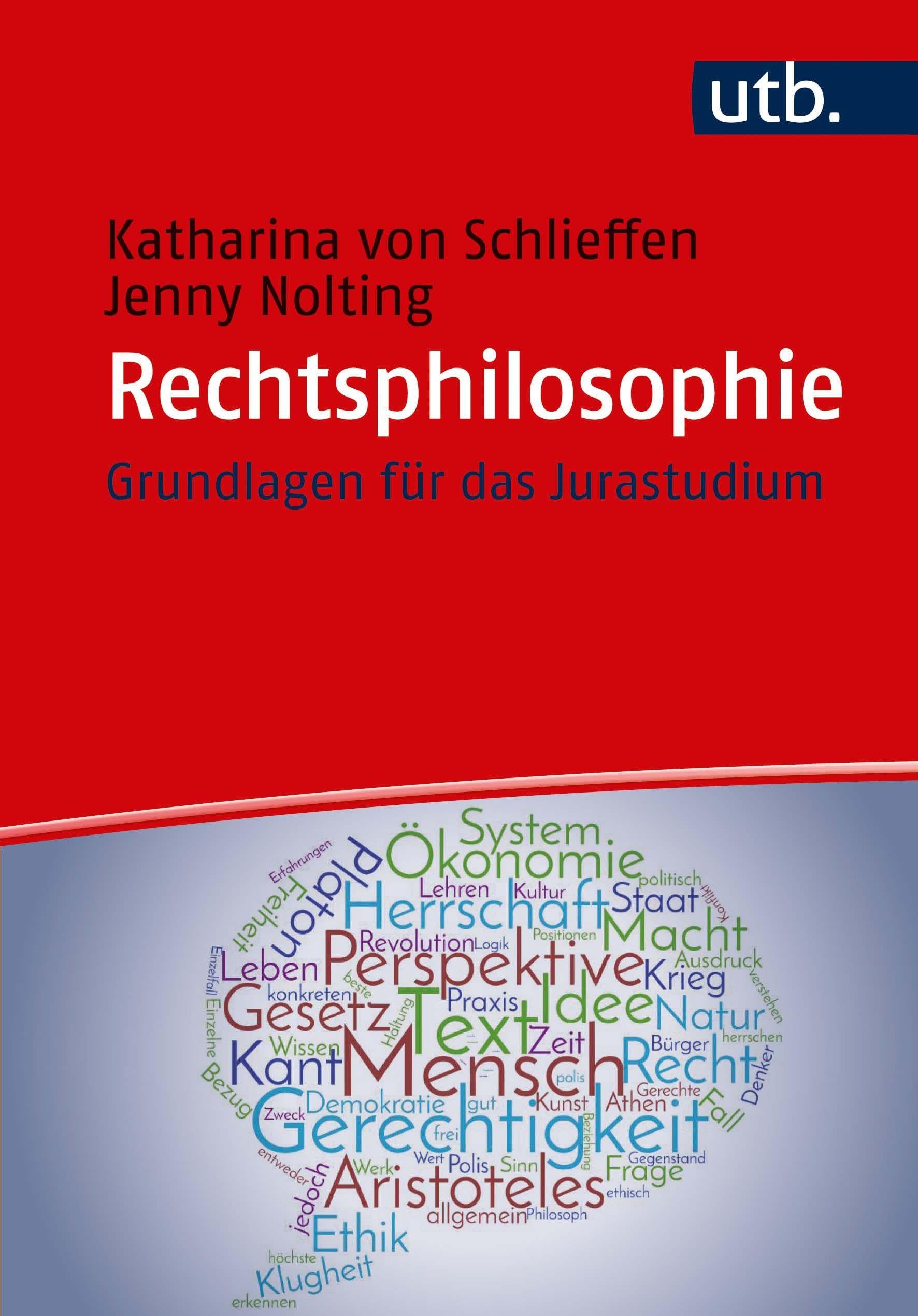 Rechtsphilosophie: Grundlagen für das Jurastudium : Katharina