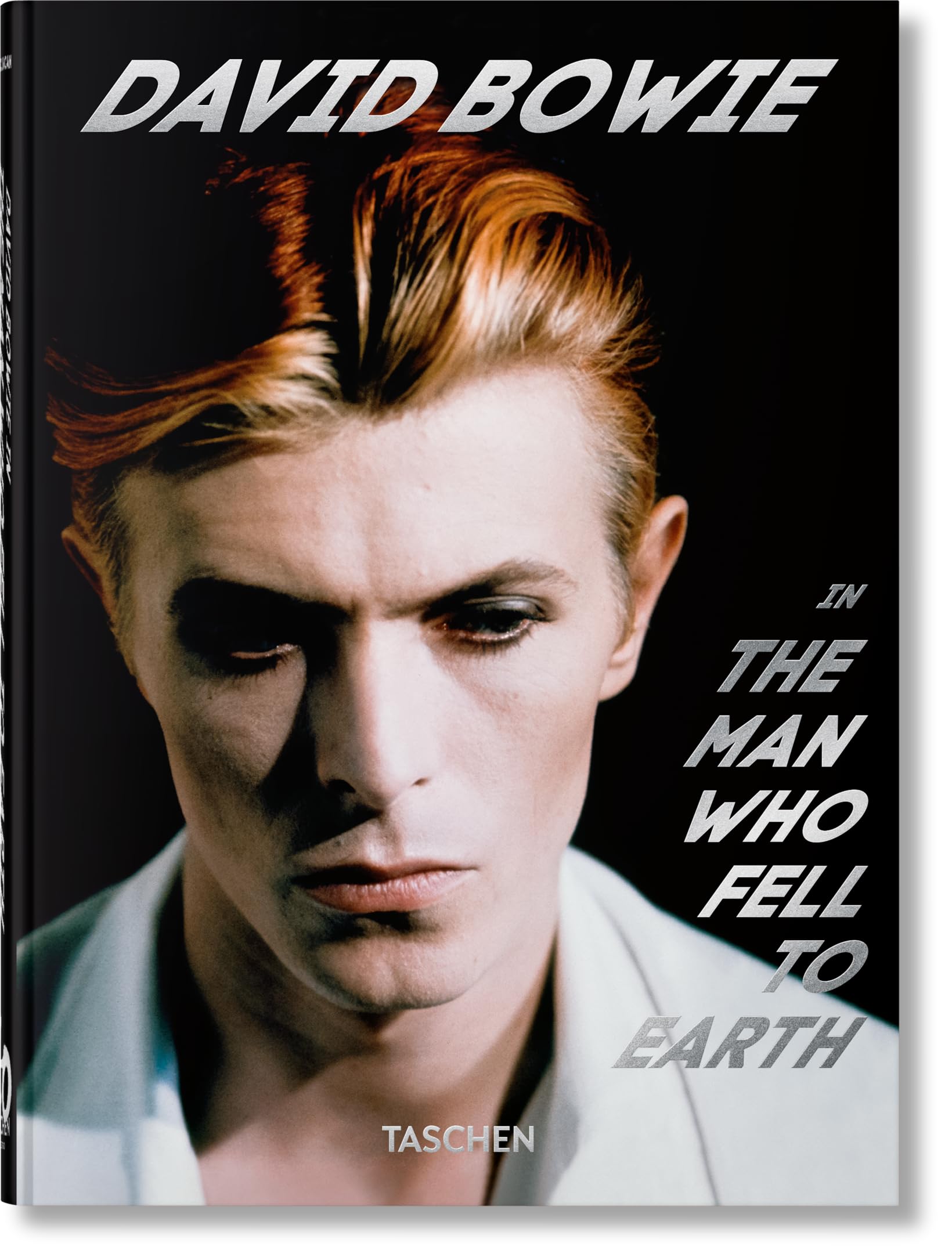 David Bowie: The Man Who Fell to Earth. 40th Ed. (45th Edition)