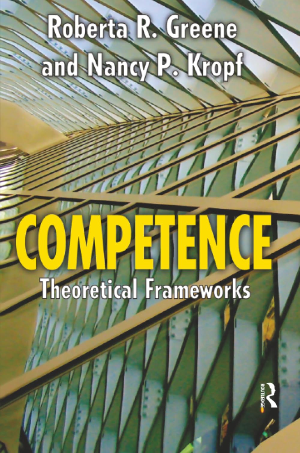 Competence: Select Theoretical Frameworks