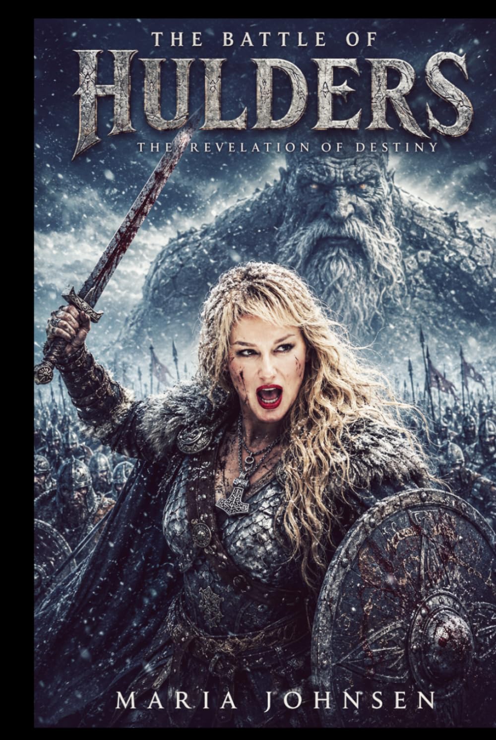 The Battle of Hulders: The Revelation of Destiny: Book Two of The Battle of Hulders Trilogy