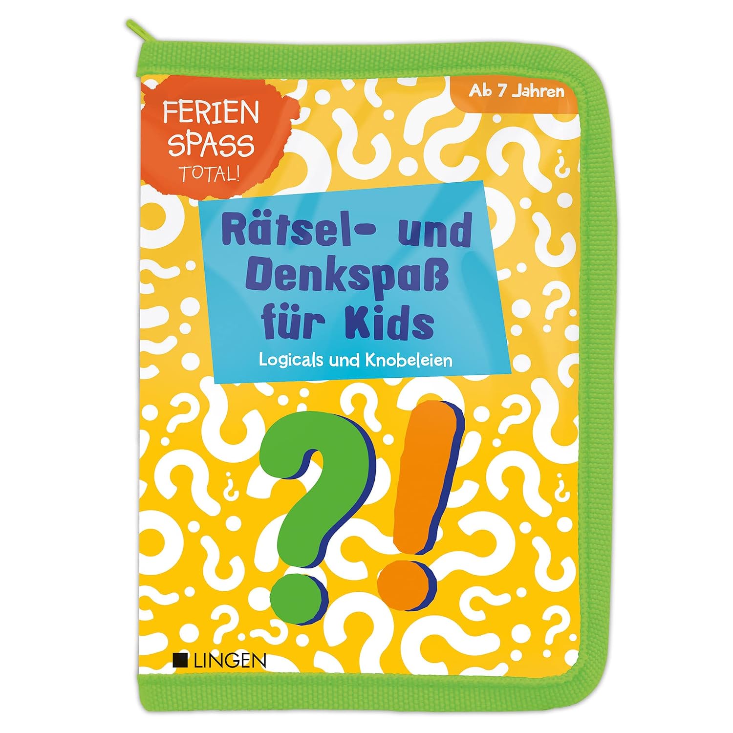 Ferienspaß total! - Rätsel- und Denkspaß für Kids: Logicals und