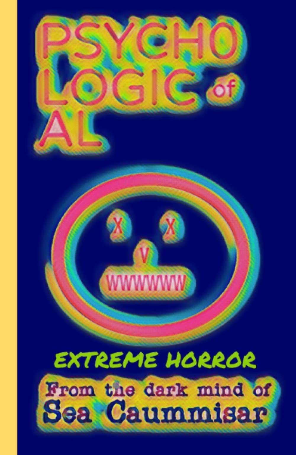 Psycho Logic of Al: Extreme Horror