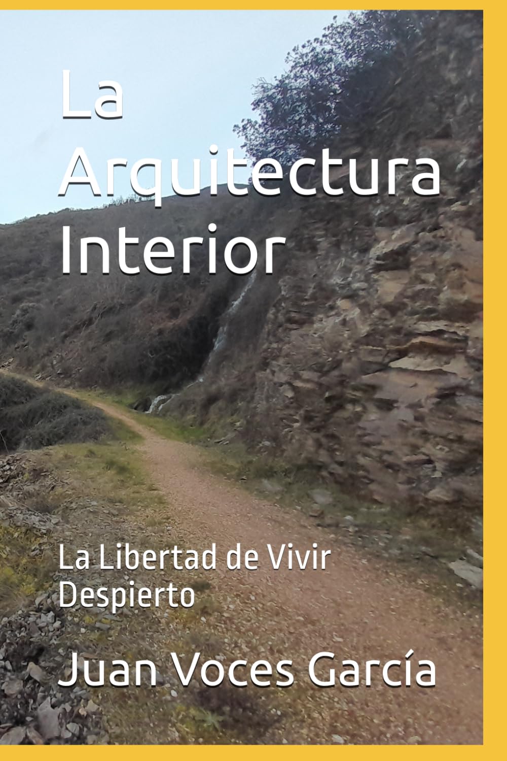 La Arquitectura Interior: La Libertad de Vivir Despierto