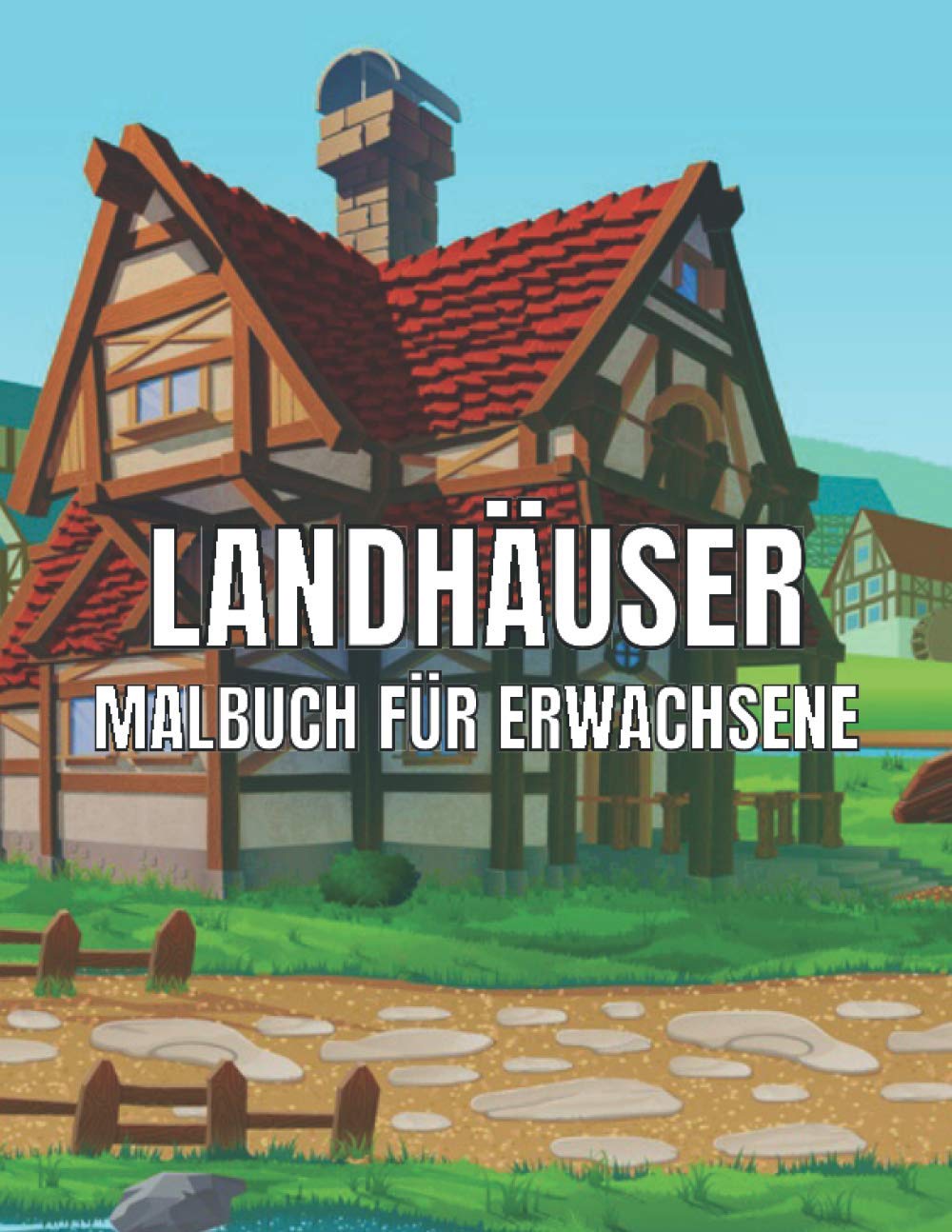 Landhäuser Bilder: Zeichnen lernen mit charmanten Landhäusern