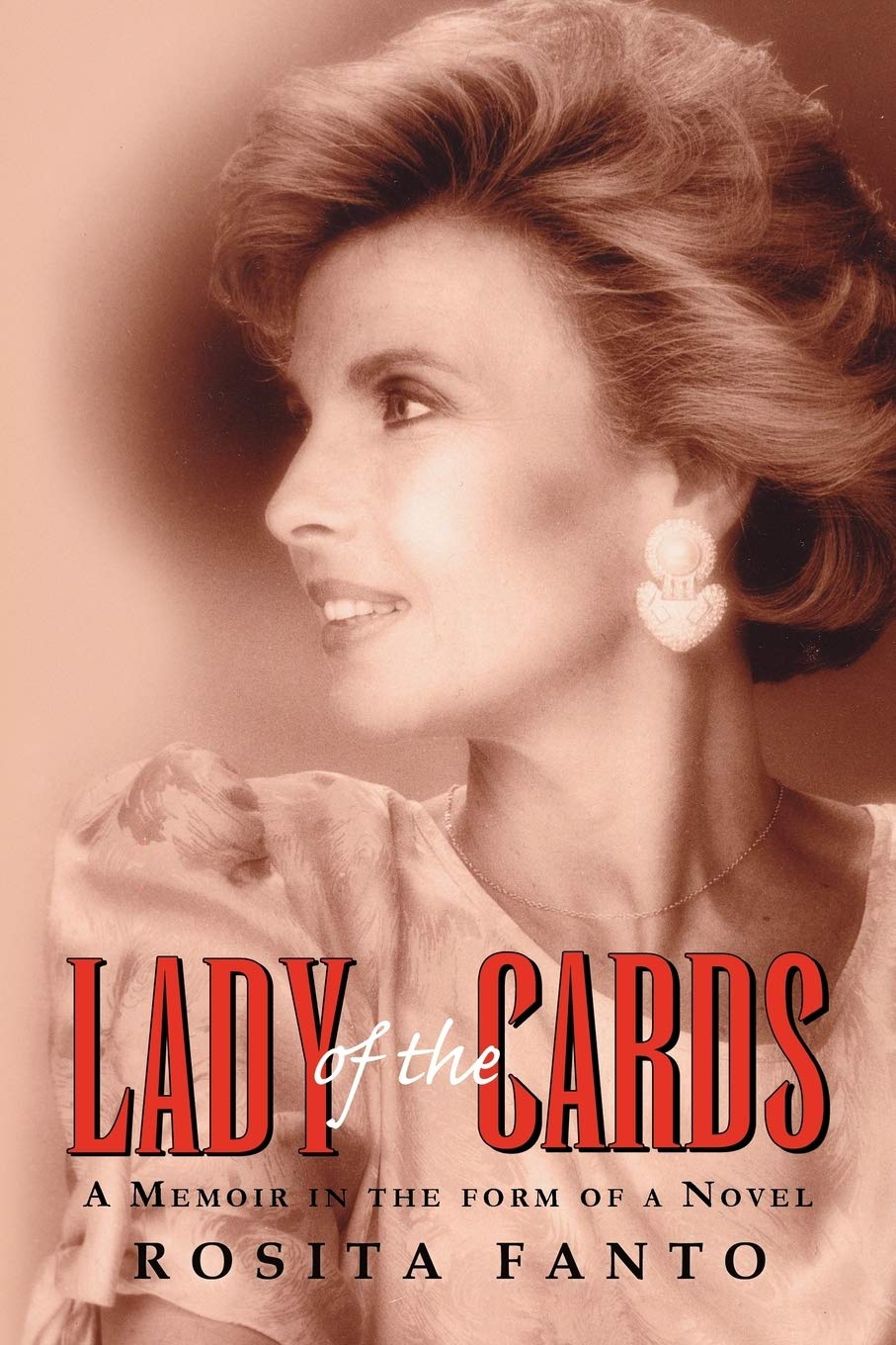 Lady of the Cards: A MEMOIR IN THE FORM OF A NOVEL