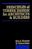 Principles of Timber Design for Architects and Builders
