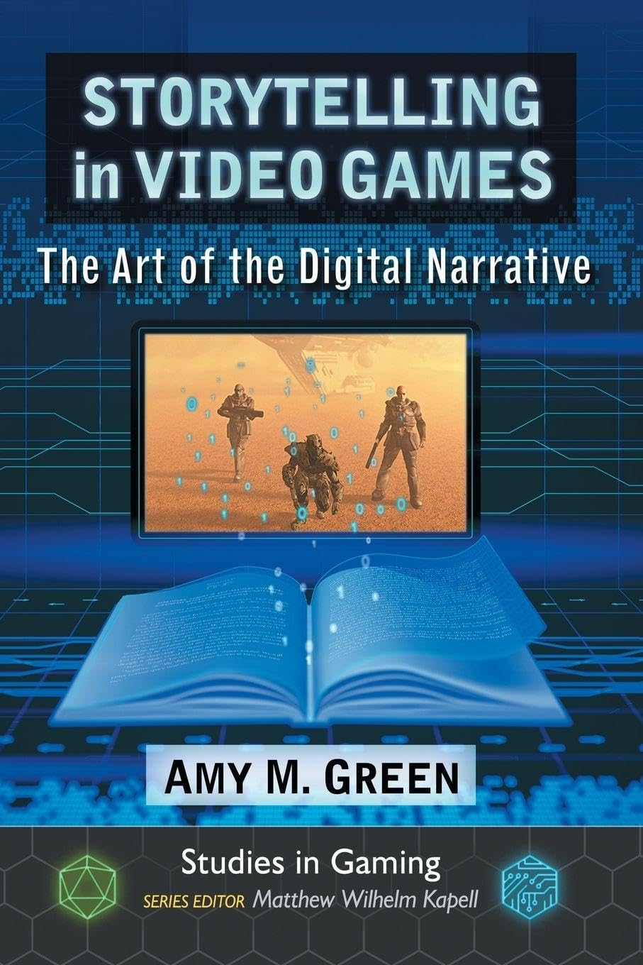Storytelling in Video Games: The Art of the Dig, (author)+-