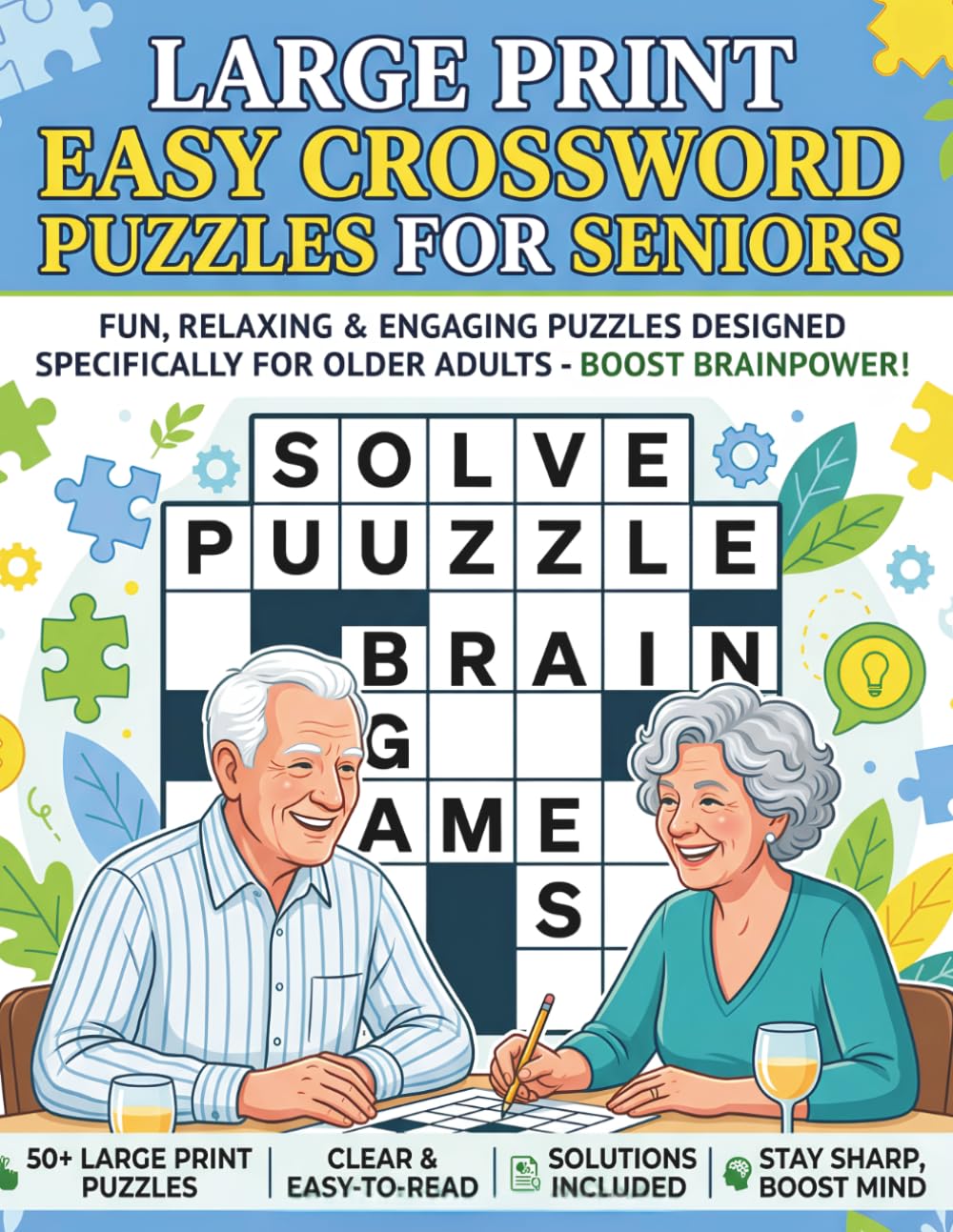 Large Print Easy Crossword Puzzles for Seniors: 200 Relaxing Brain Boosters with Solutions – Extra Large Grid & Font Crosswords | Beginner to ... | Hours of Enjoyment for Adults & Older Ad