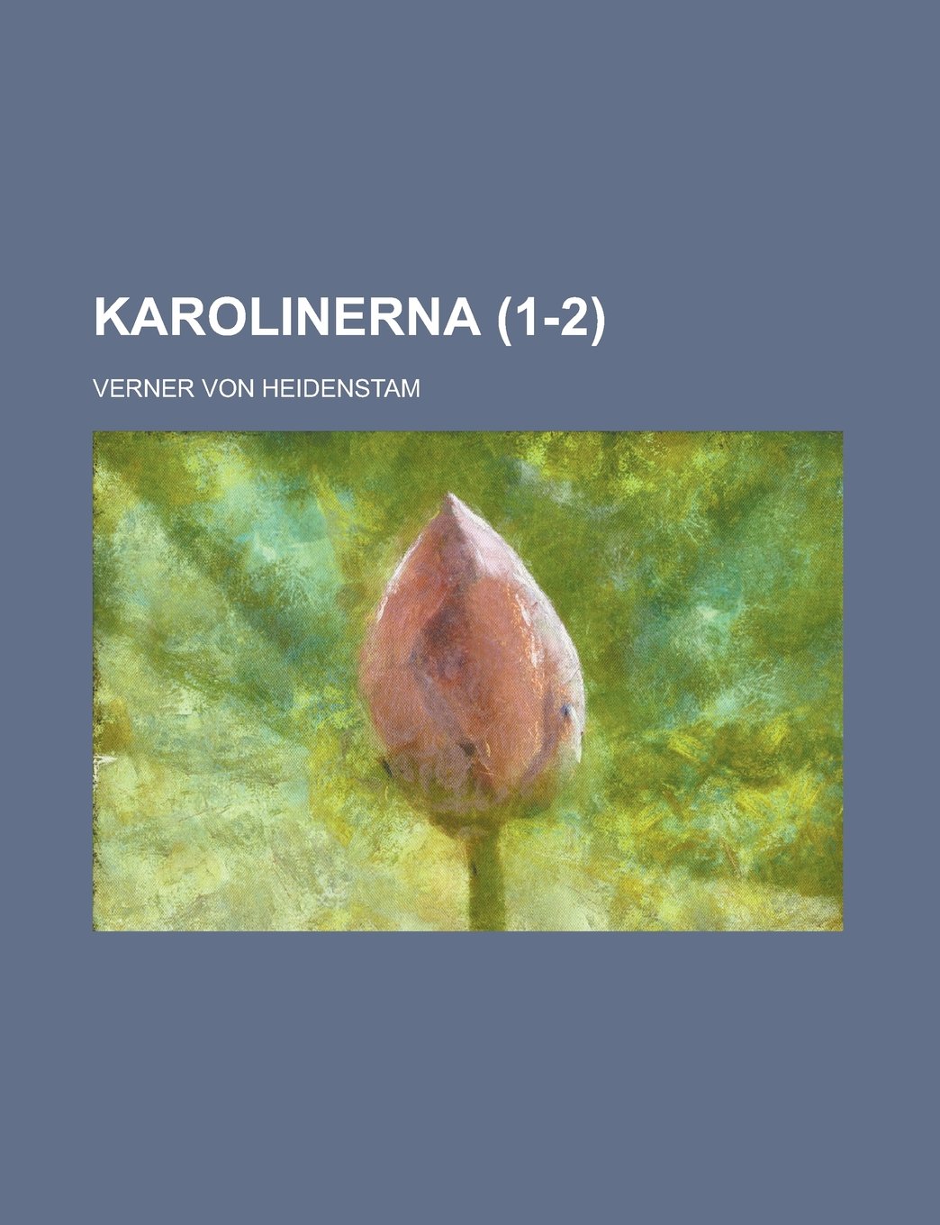 Karolinerna (1-2)