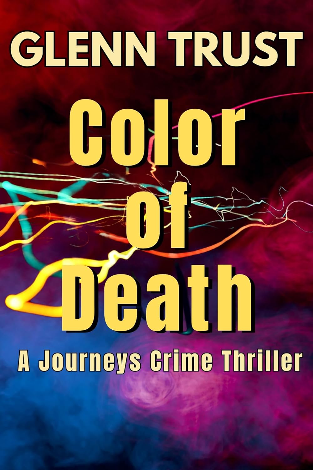Color of Death: A Journeys Crime Thriller (The Journeys Book 6)      Kindle Edition