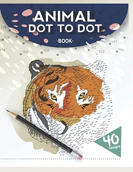 Animal Dot to Dot Book 500+ Extreme Dot To Dot Adult Activity And Coloring Book
