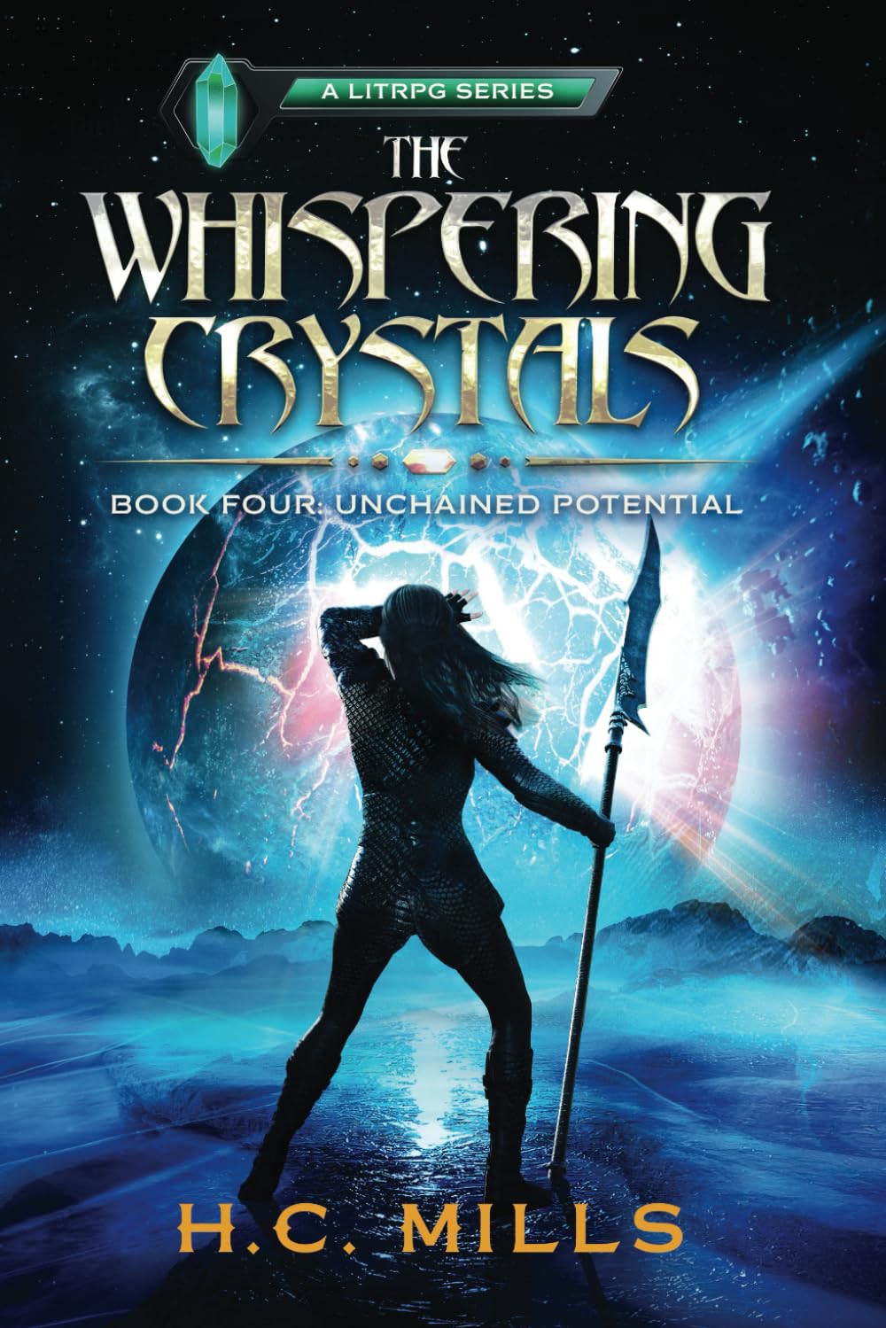 Unchained Potential (The Whispering Crystals: A LitRPG Series)