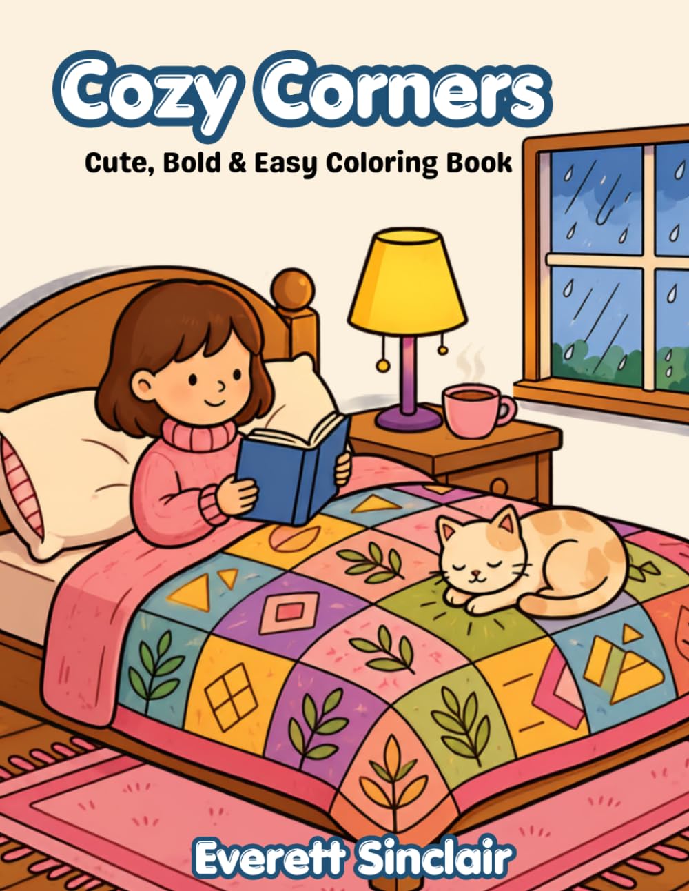 Cozy Corners: Cute, Bold & Easy Coloring Book