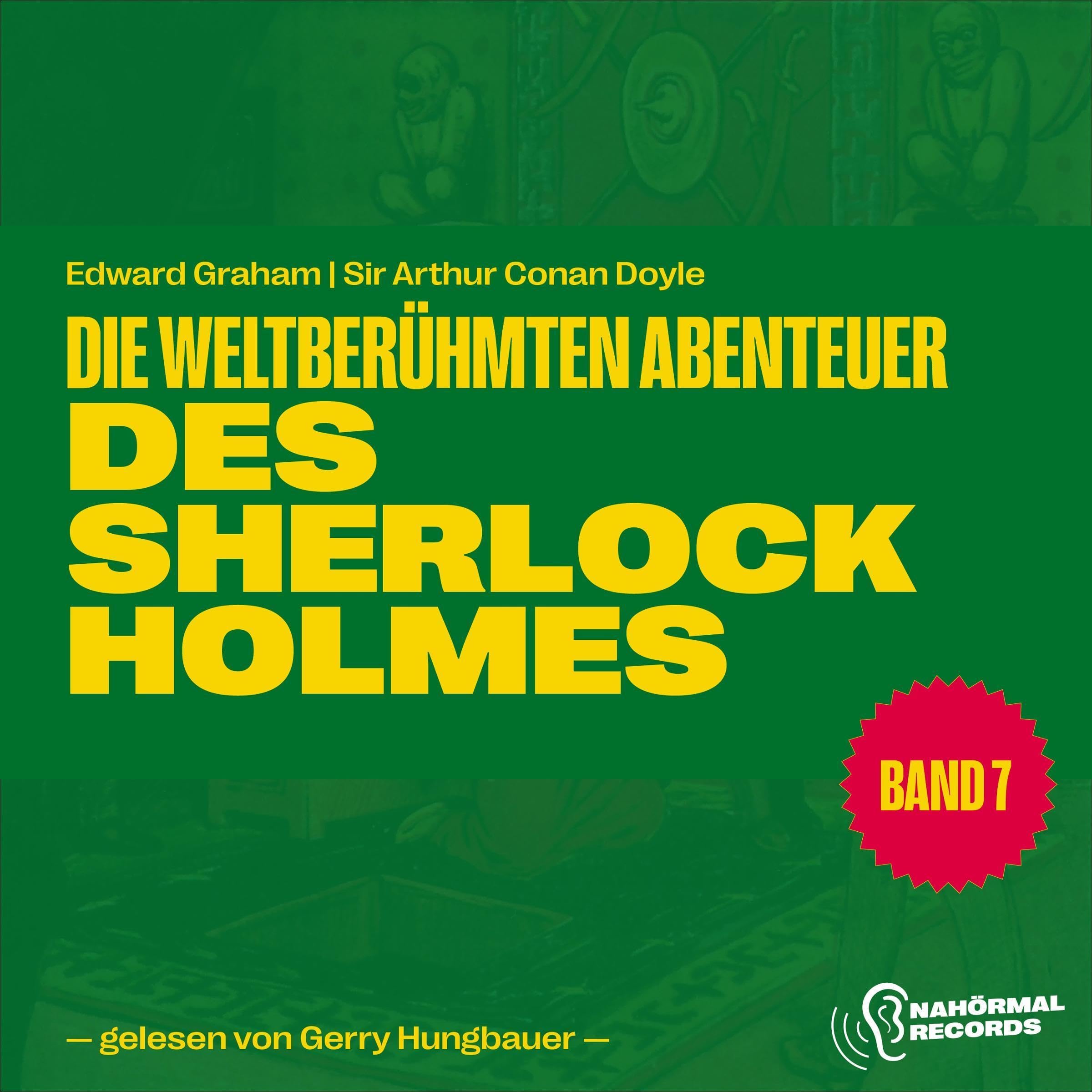 Die weltberühmten Abenteuer des Sherlock Holmes