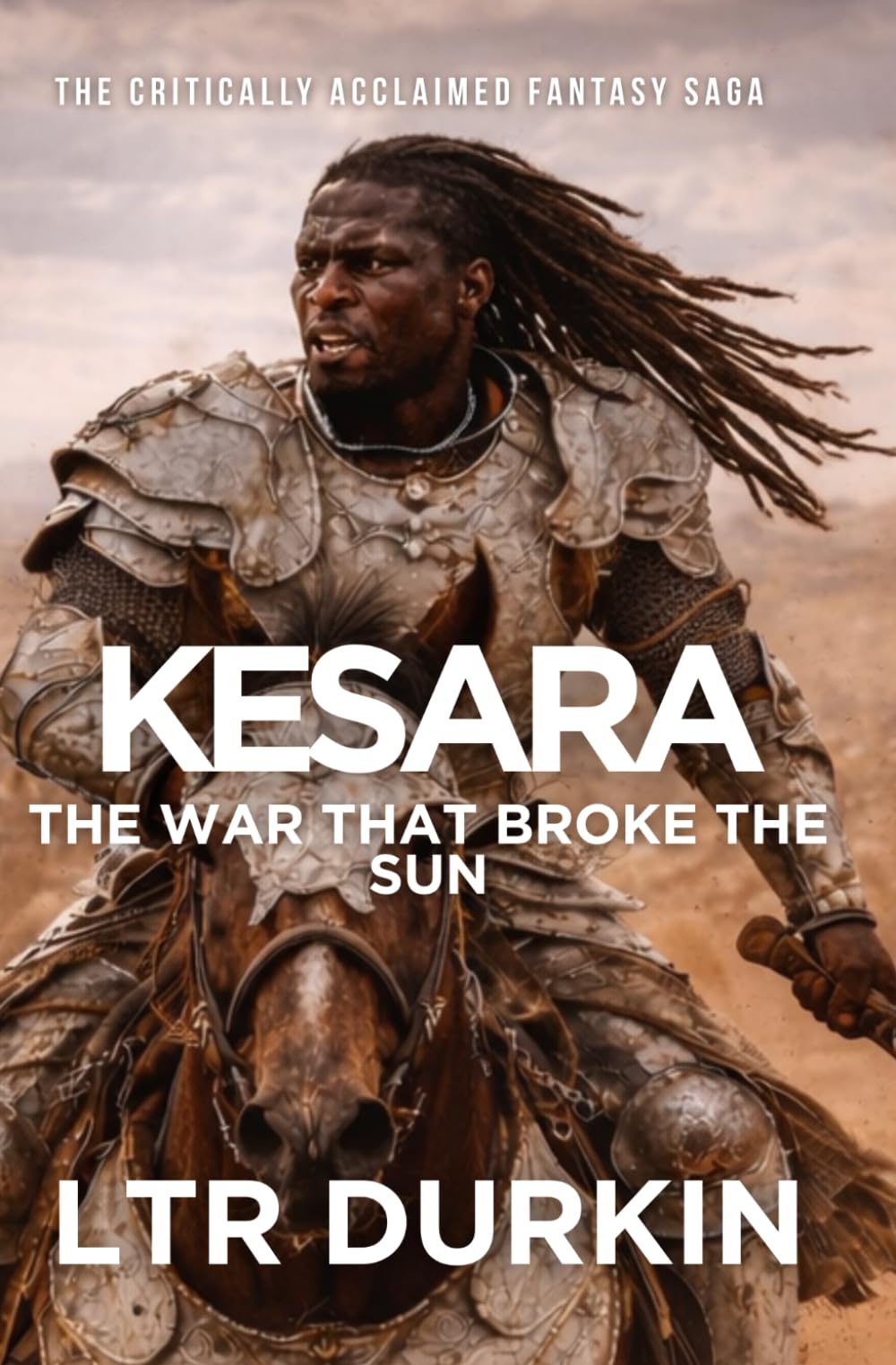 The War That Broke The Sun: The Final Resistance Against the Khagan and the Fall of Empires (Kesara)