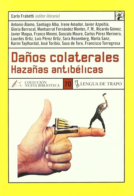 Portada de Daños Colaterales: Hazañas Antibelicas