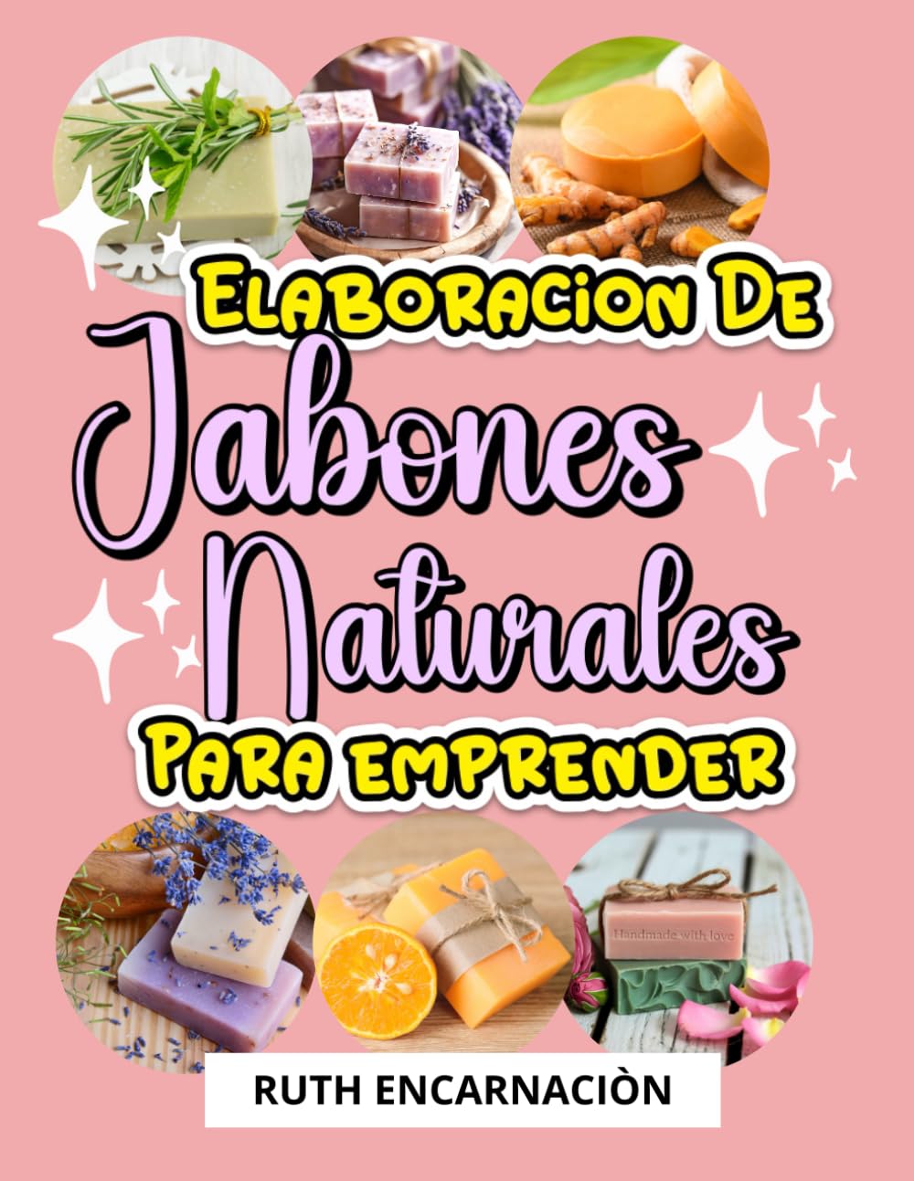 Elaboracion de Jabones Naturales para Emprender