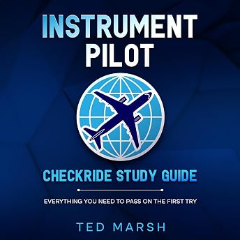 Instrument Pilot Checkride Study Guide Audiobook by Ted Marsh episode artwork