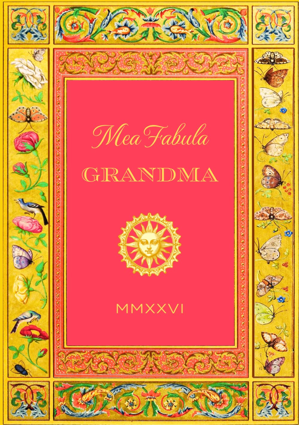 Mea Fabula - Grandma: A Guided Life Story Journal for Grandmothers and Granny