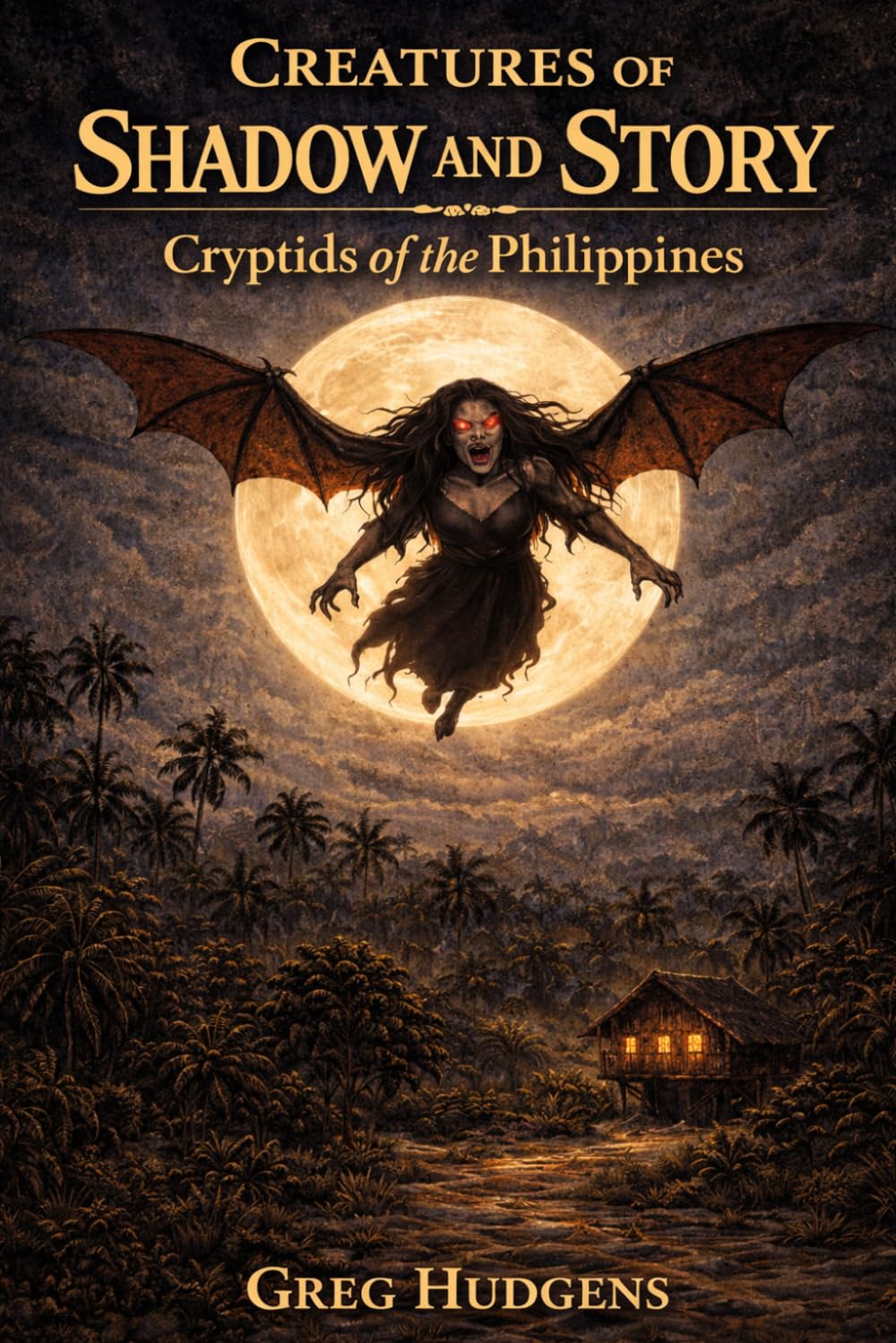 Creatures of Shadow and Story: Cryptids of the Philippines