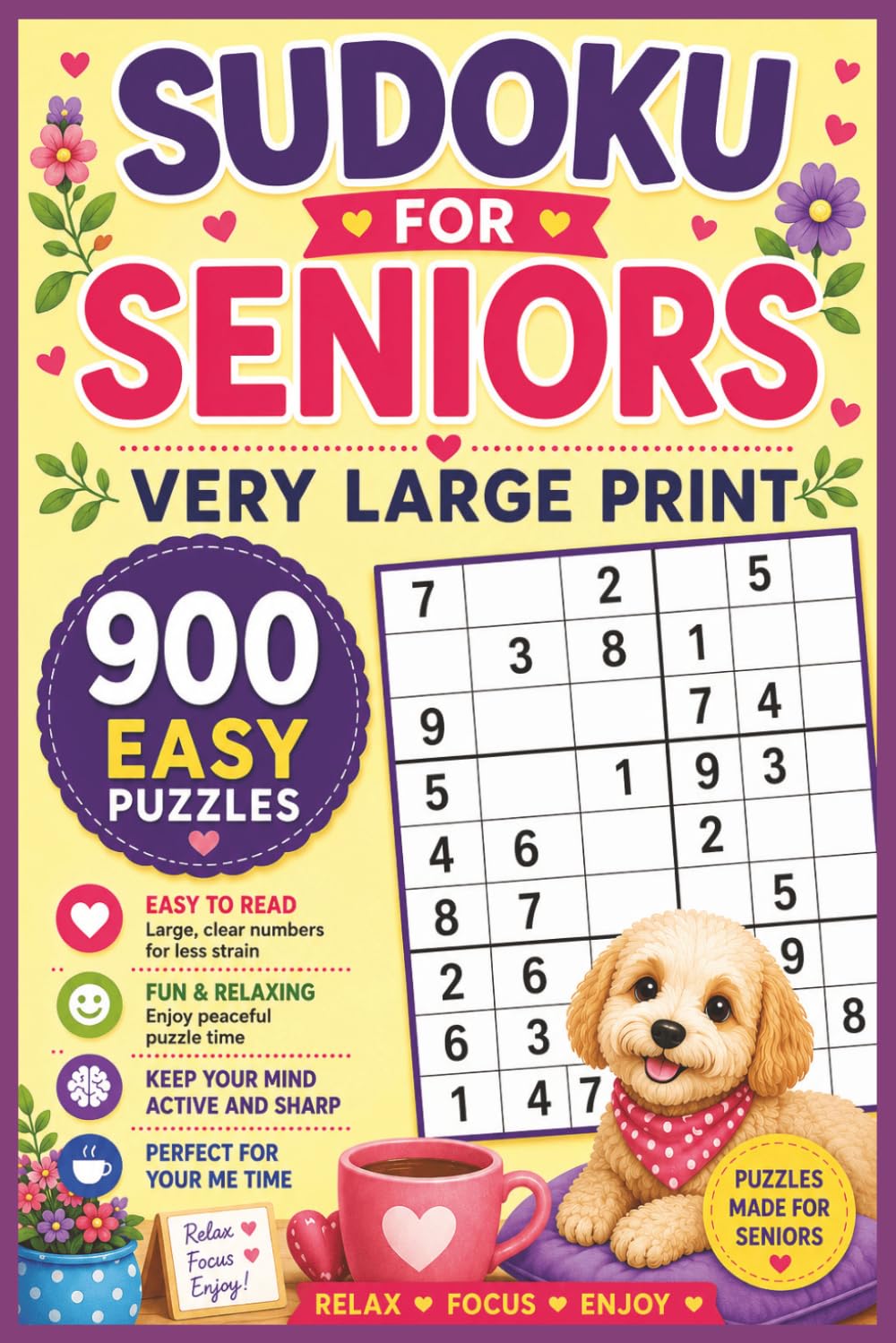 Sudoku For Seniors Very Large Print: 900 Puzzles