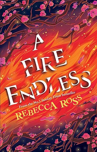A Fire Endless: The enchanting conclusion to the no. 1 SUNDAY TIMES bestselling fantasy series: Book 2