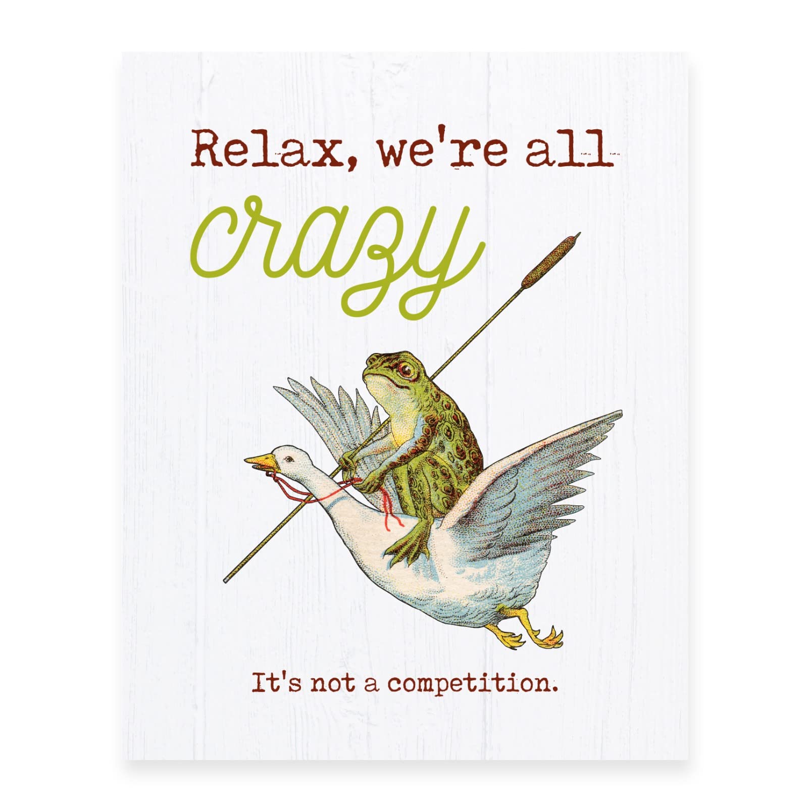 Relax, We Are All Crazy Wall Art Print for Home Decor Funky Absurd ...