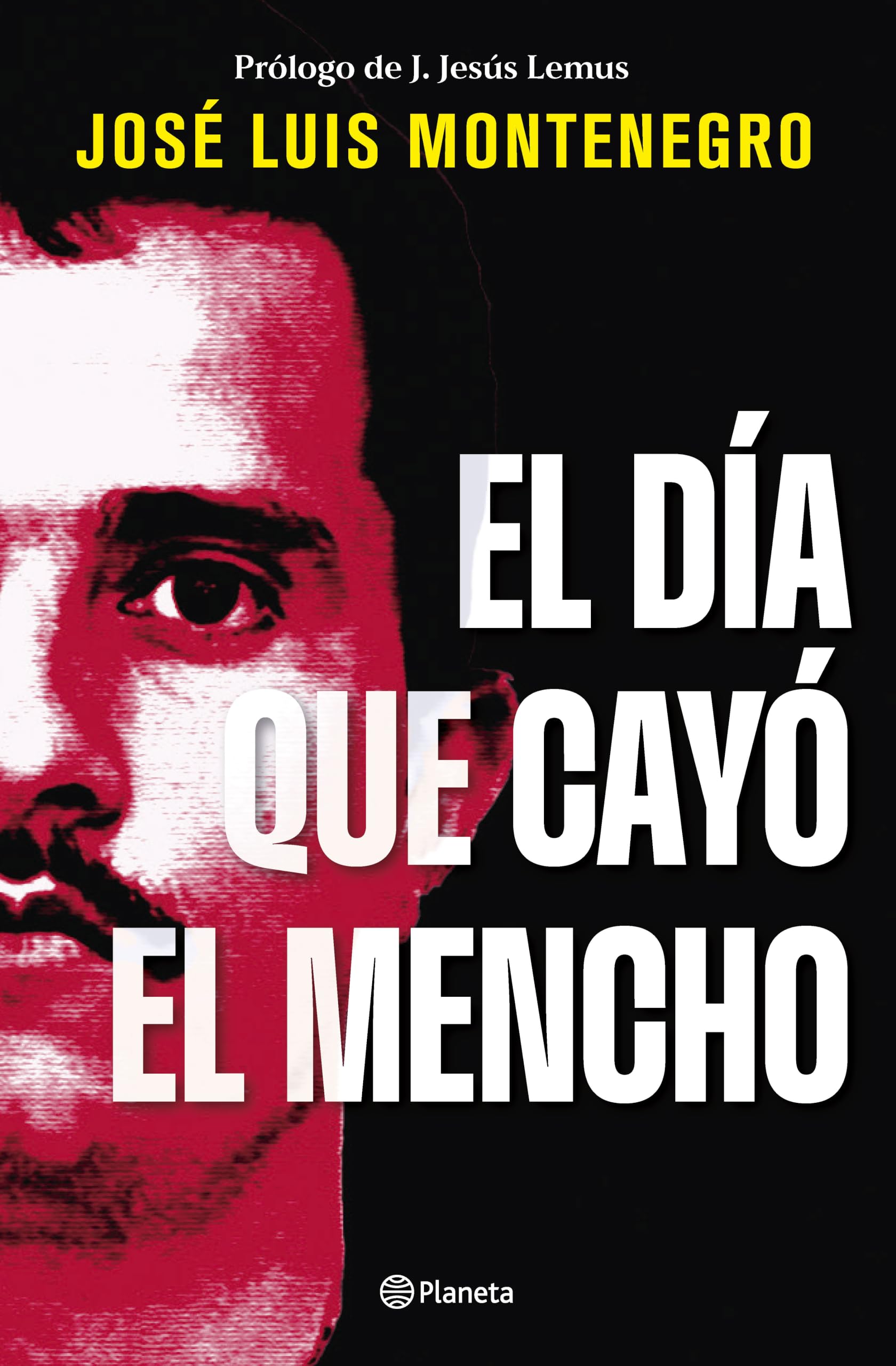 El Día Que Cayó El Mencho / The Day El Mencho Came Down