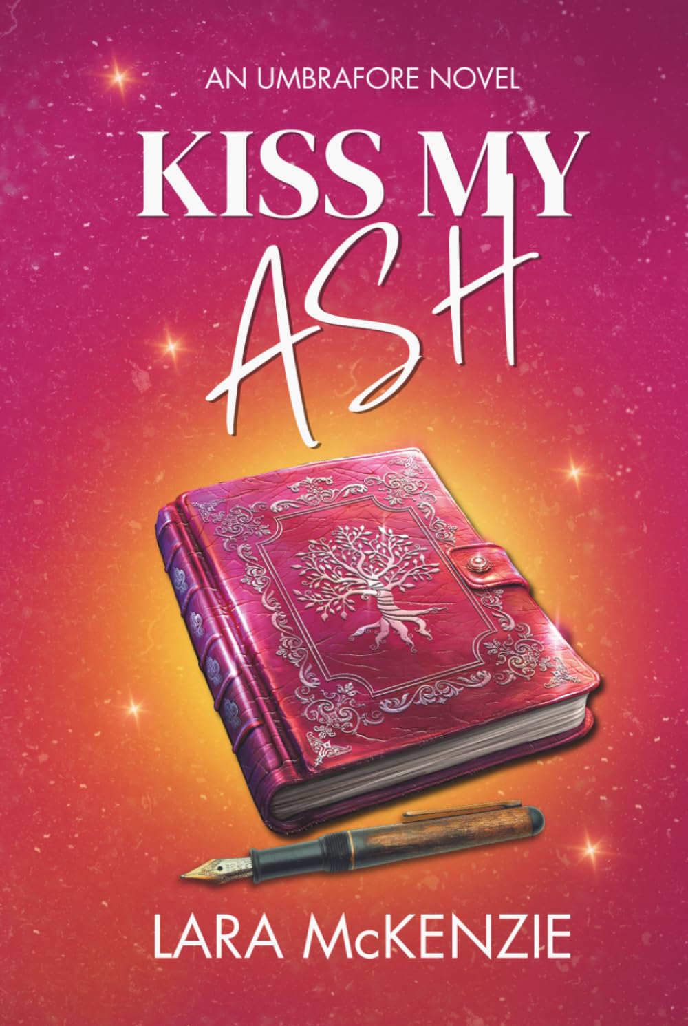 Kiss My Ash: An Umbrafore Standalone Novel
