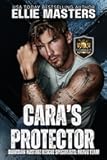 Cara's Protector: Guardian Protectors Personal Protection Specialists (BRAVO Team: Guardian Hostage Rescue Specialists)