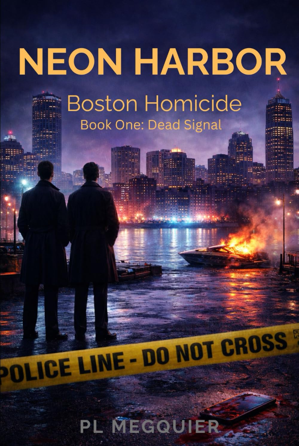 Neon Harbor: A Boston Homicide Series: Book One: Dead Signal