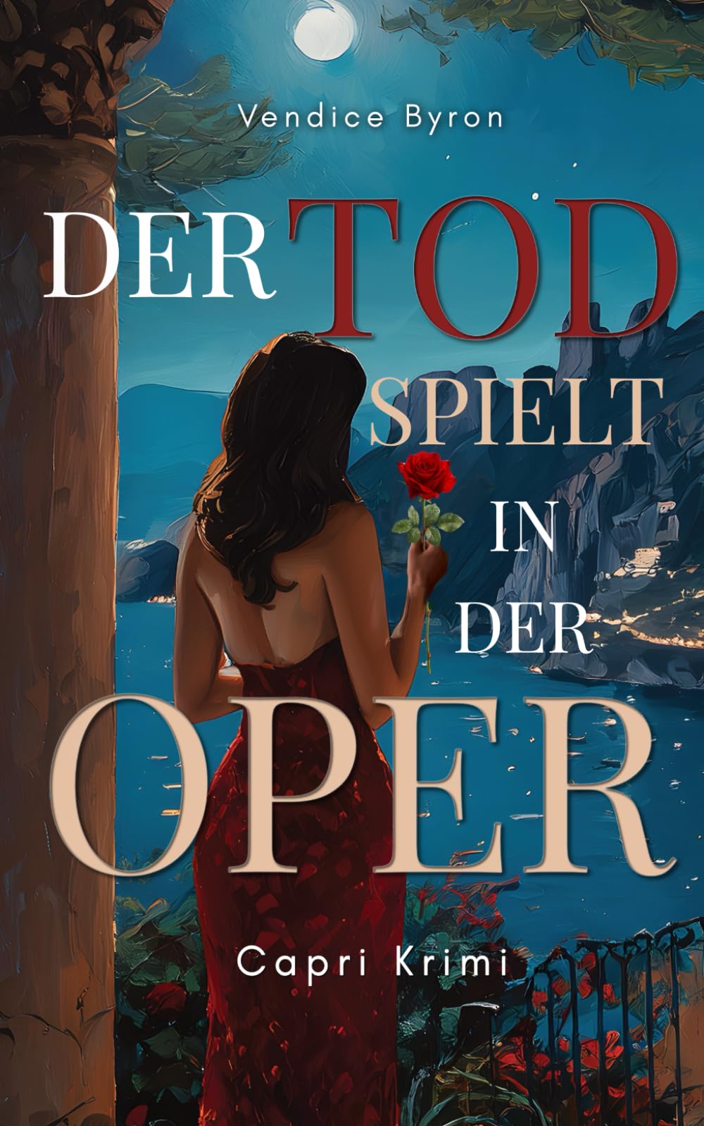 Der Tod spielt in der Oper: Capri Krimi (Capri. Krimi. Mord.)