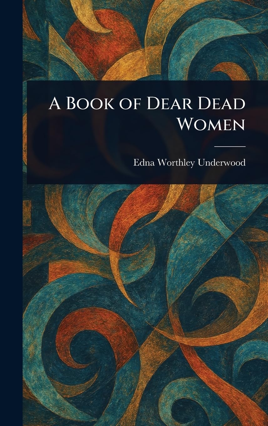A Book of Dear Dead Women