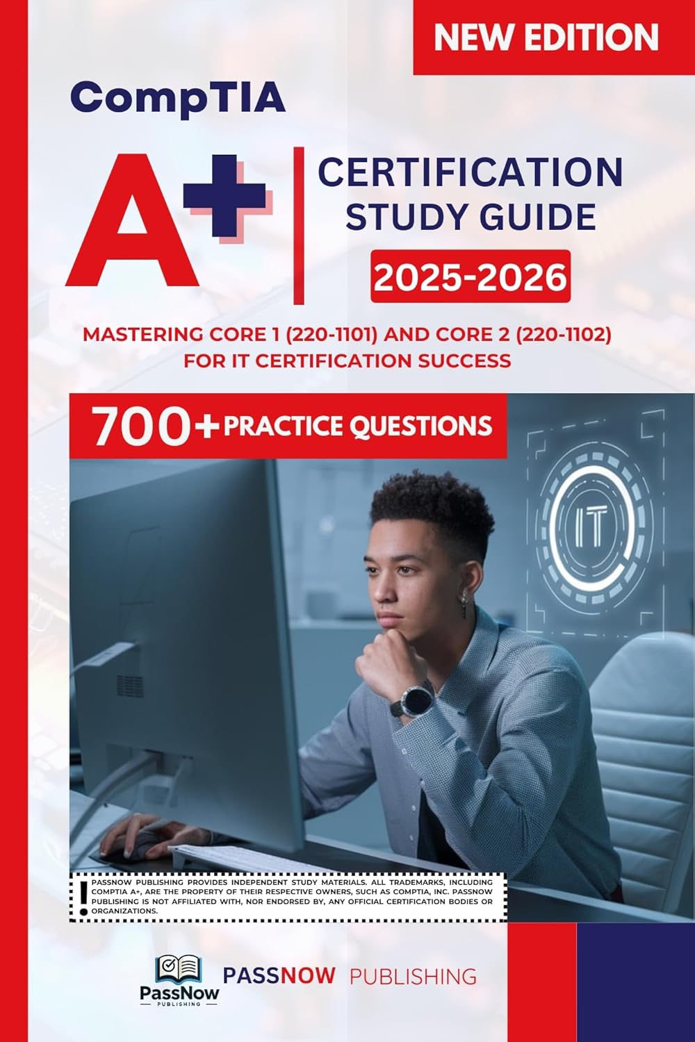 CompTIA A+ CERTIFICATION STUDY GUIDE 2025 - 2026: Mastering Core 1 (220-1101) and Core 2 (220-1102) for IT Certification Success      Kindle Edition
