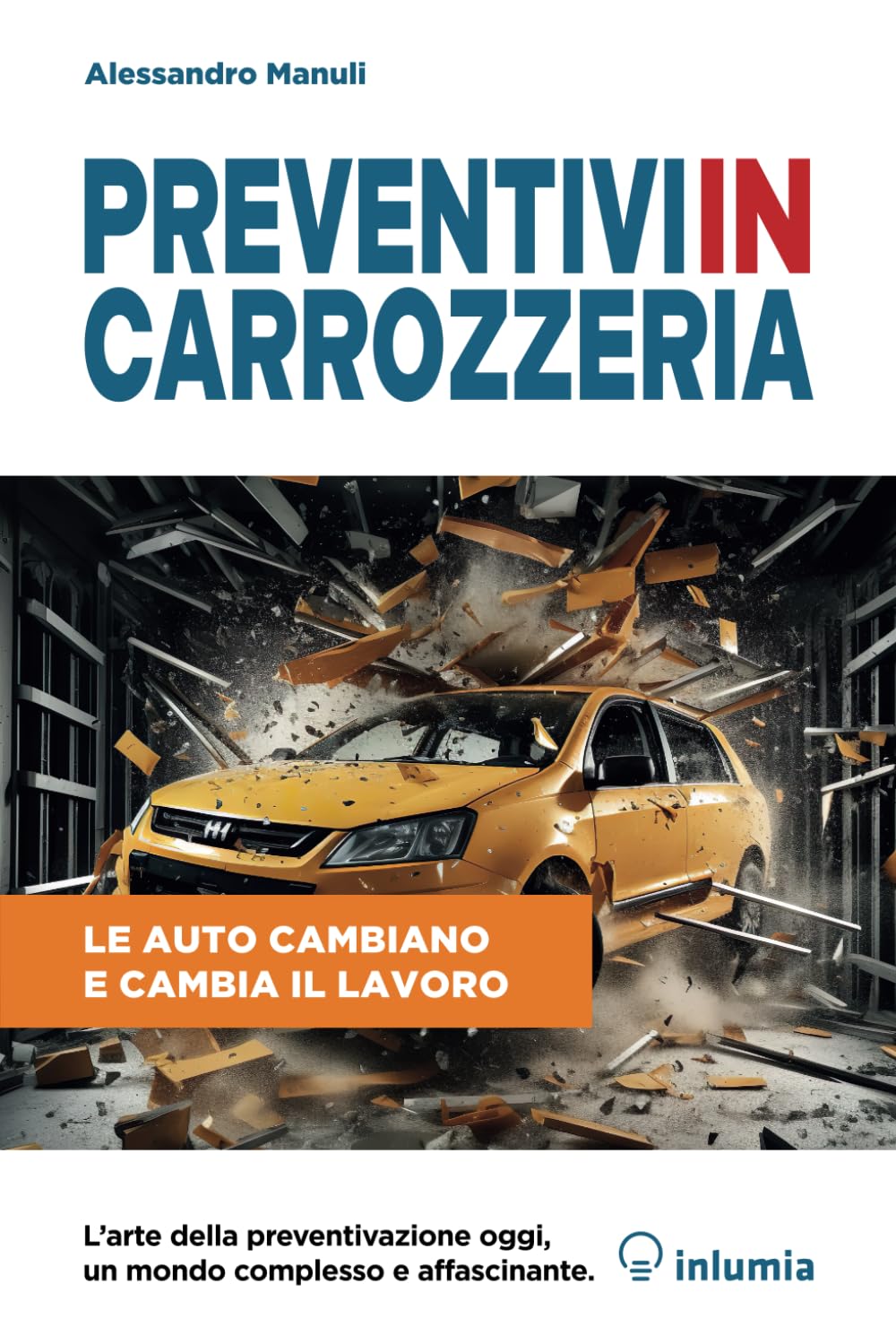 Preventivi in Carrozzeria: L'arte della preventivazione oggi, un mondo complesso e affascinante