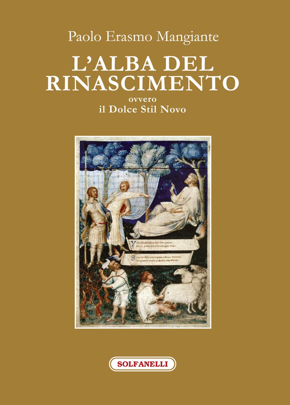 L'alba Del Rinascimento Ovvero Il Dolce Stil Novo - 4