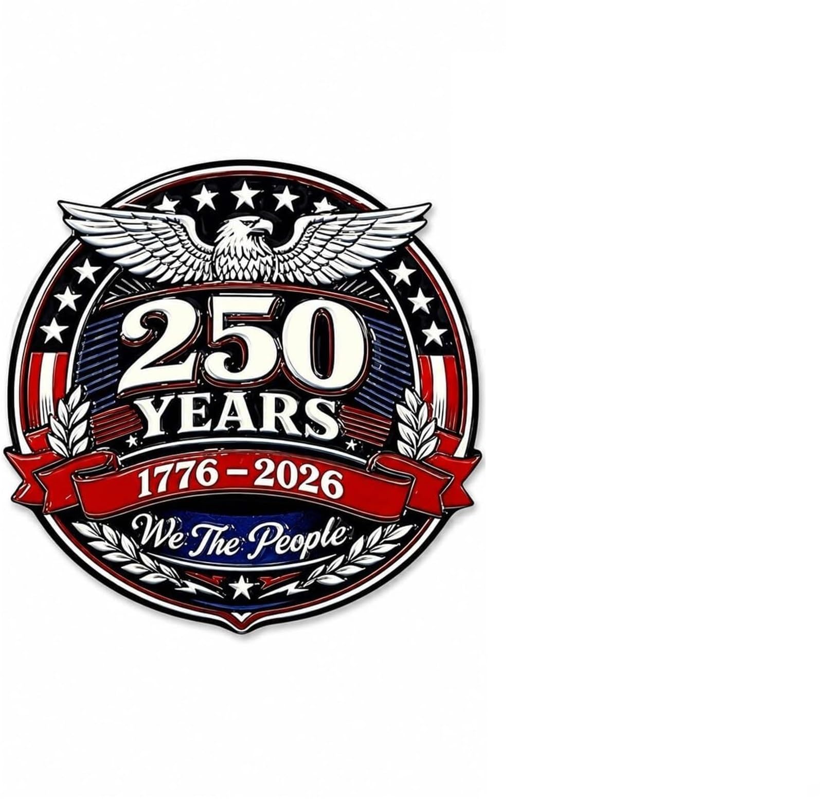 250 Year Car Emblem 4pcs 250 Years 1776-2026 Commemorative Car Emblem We The People 3D Waterproof Plastic Automotive Decal Sticker for Truck Motorcycle