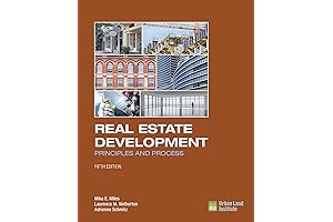 Real Estate Development: Principles and Process - The Textbook for Real Estate Development