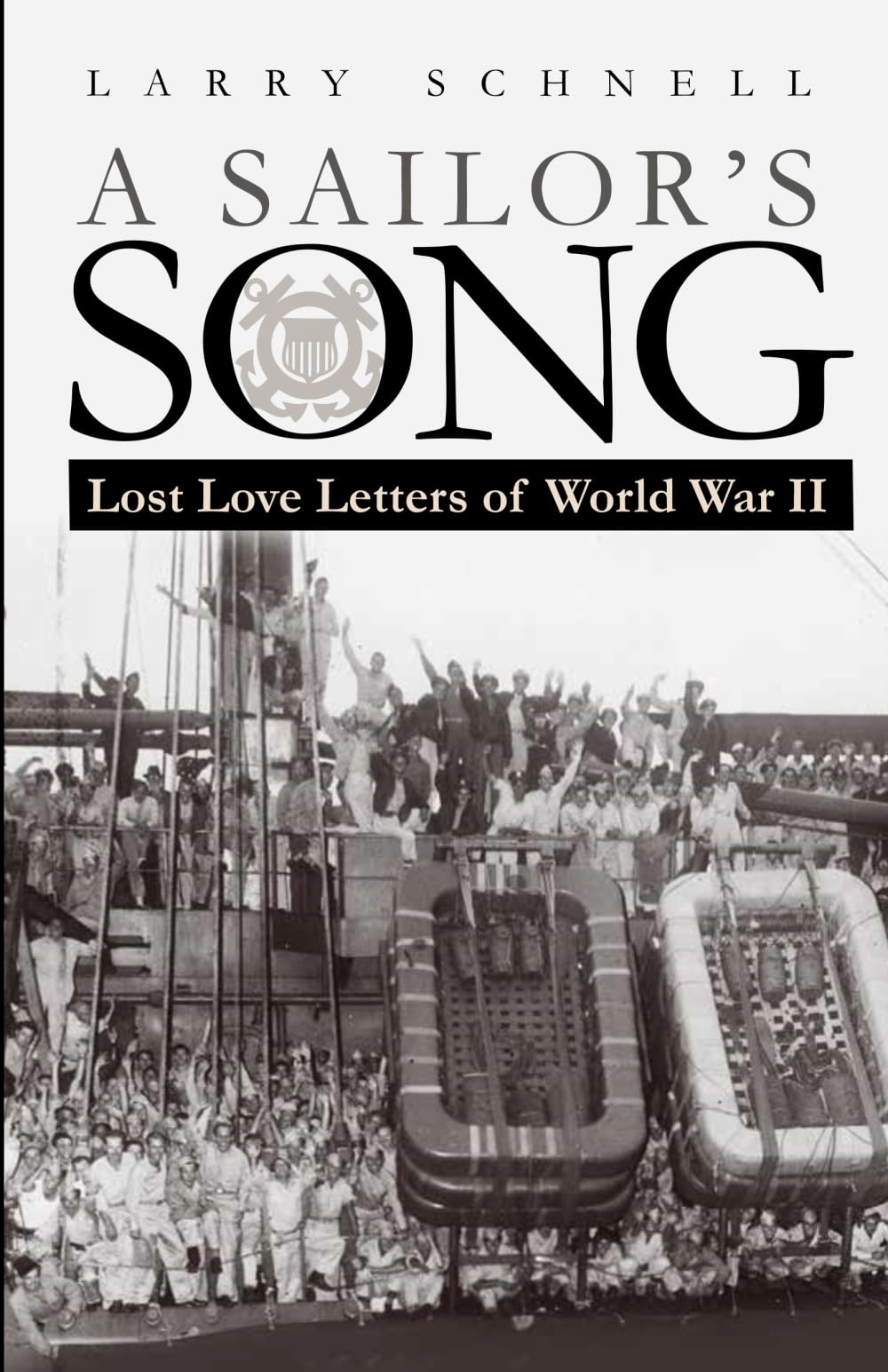 A Sailor's Song: Lost Love Letters of World War II