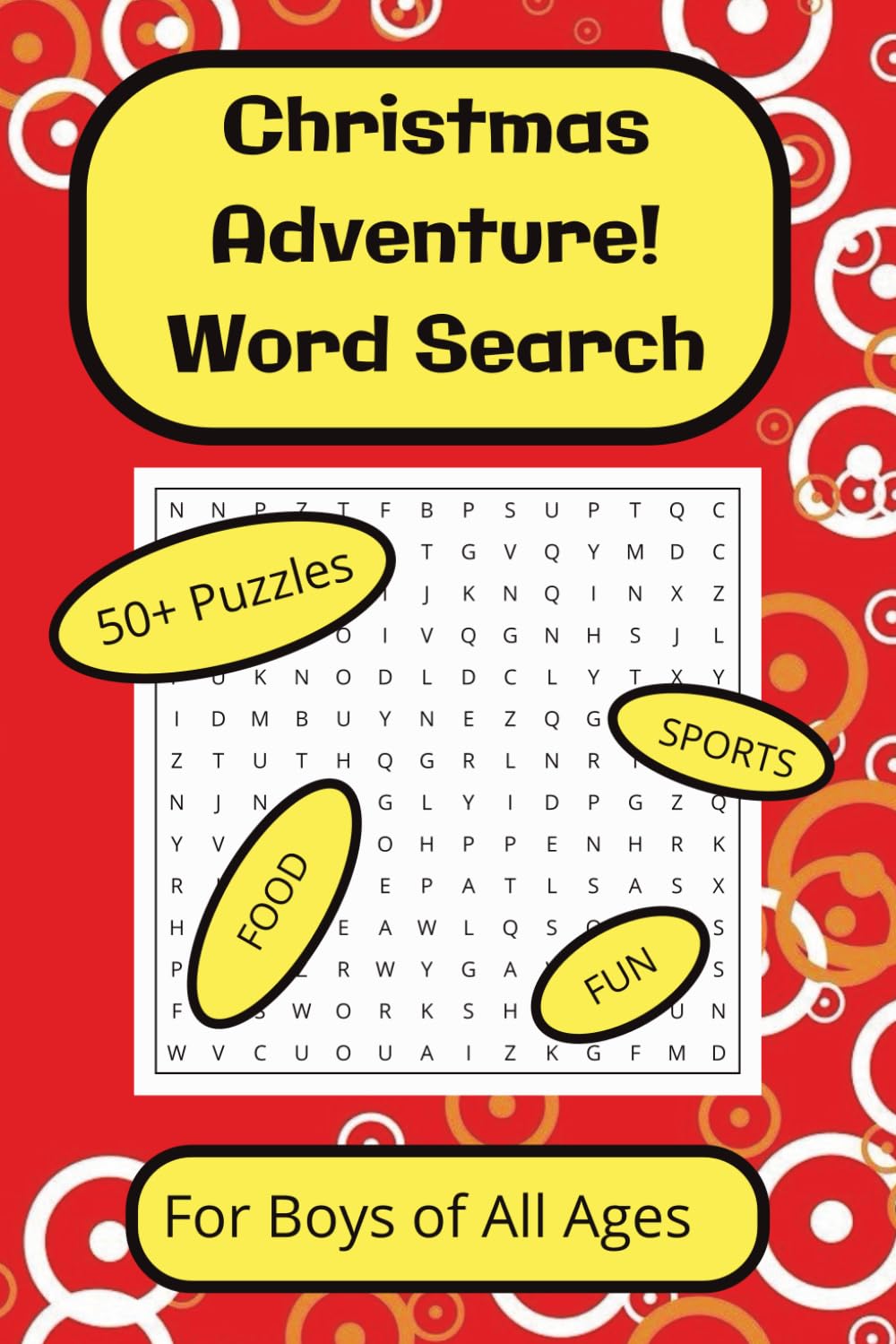 Christmas Adventure Word Search Puzzle Book for Boys: Word Searches for Boys with Easy-to-Read Print about Christmas, Snow, Santa, and More [6x9 ... Stuffers, Holiday Vacations, and Free Time