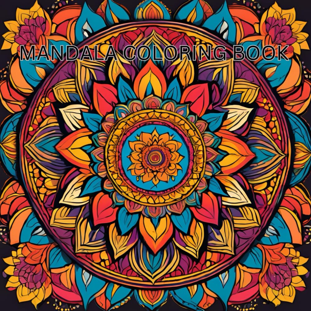 Mandala coloring book: Sacred Circles: A Mandala Coloring Book