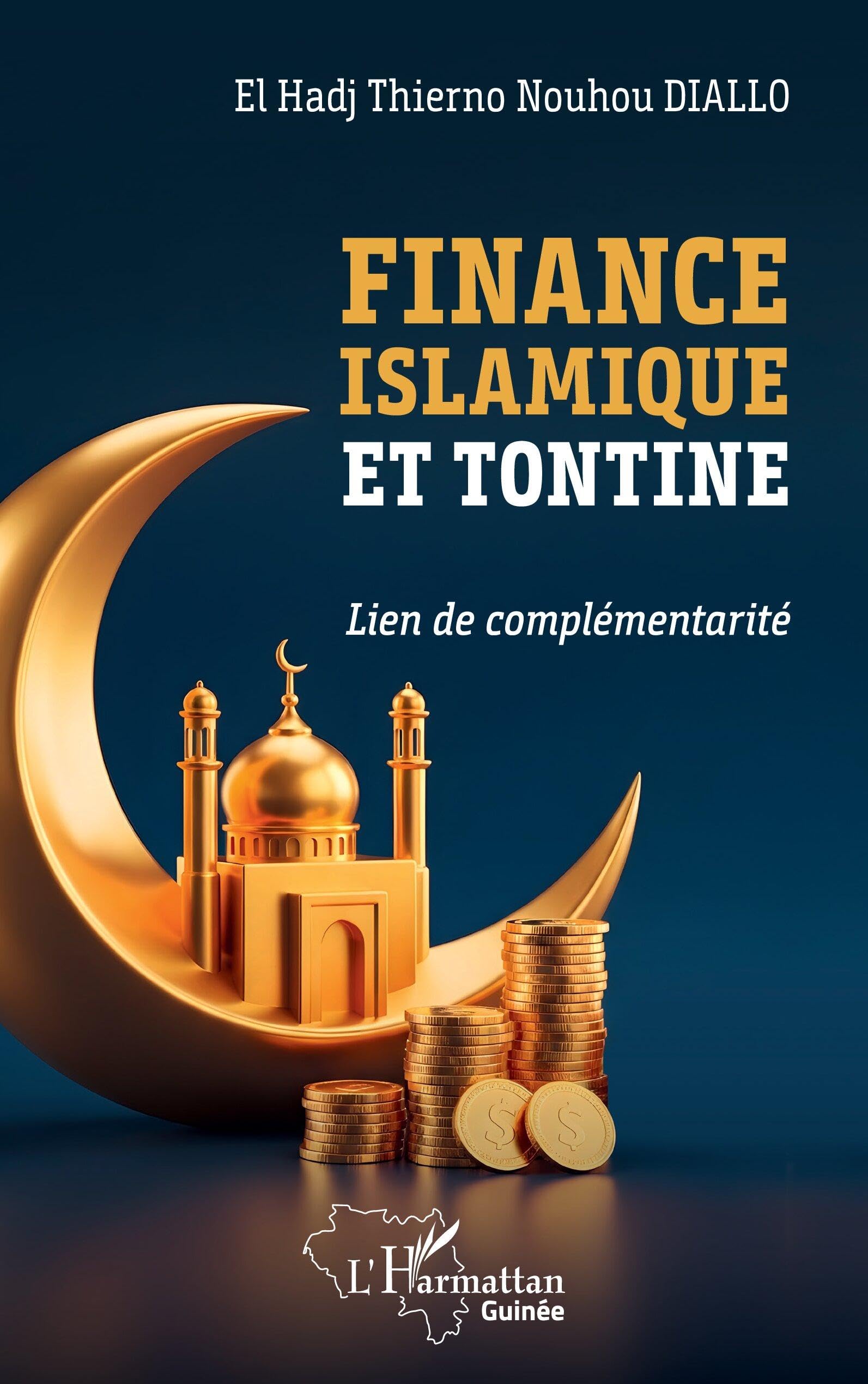 Finance islamique et tontine: Lien de complémentarité (Harmattan Guinée)
