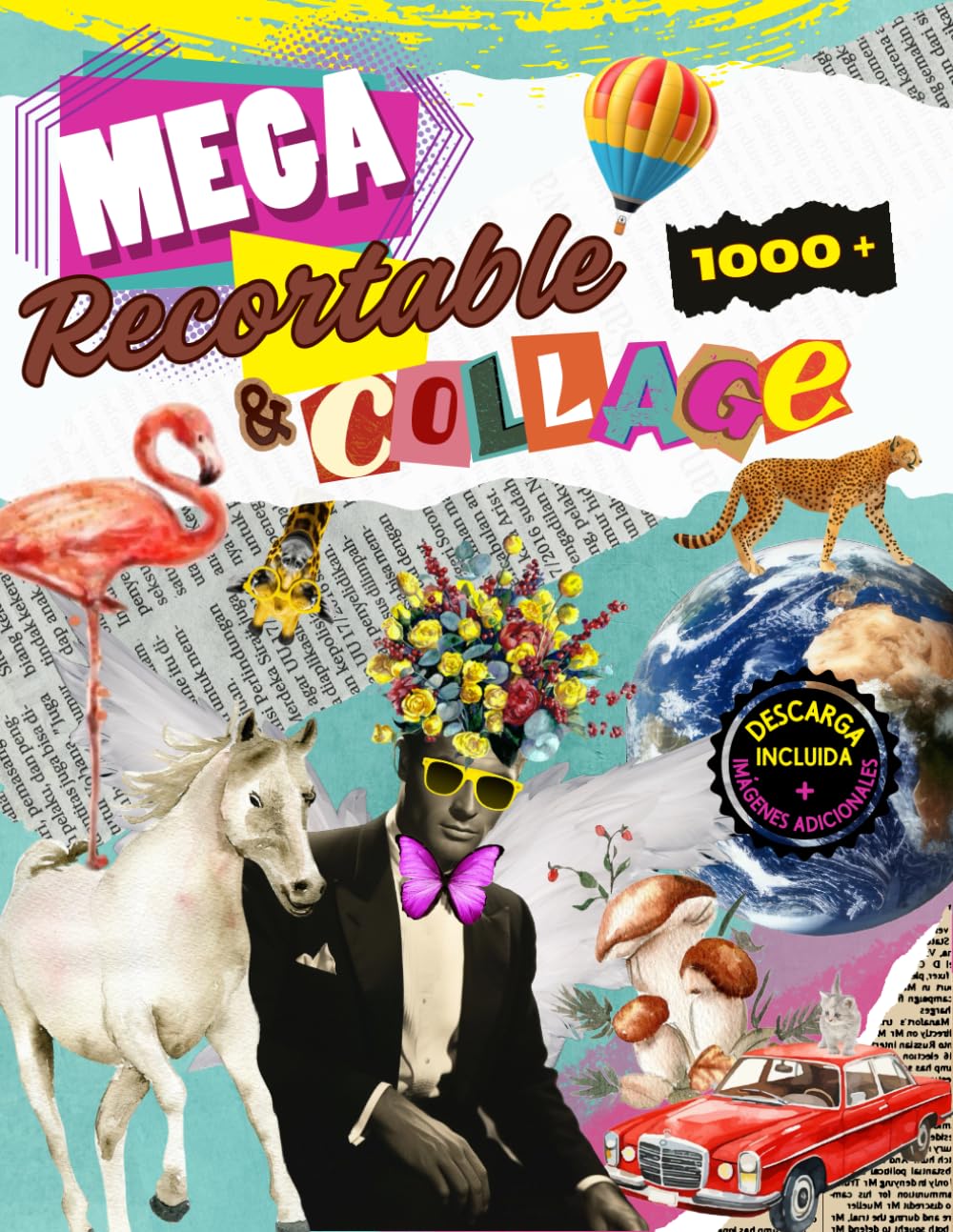 Mega Recortable & Collage: Más de 1.000 sublimes ilustraciones para creativos, ¡con descargas e imágenes extra incluidas!