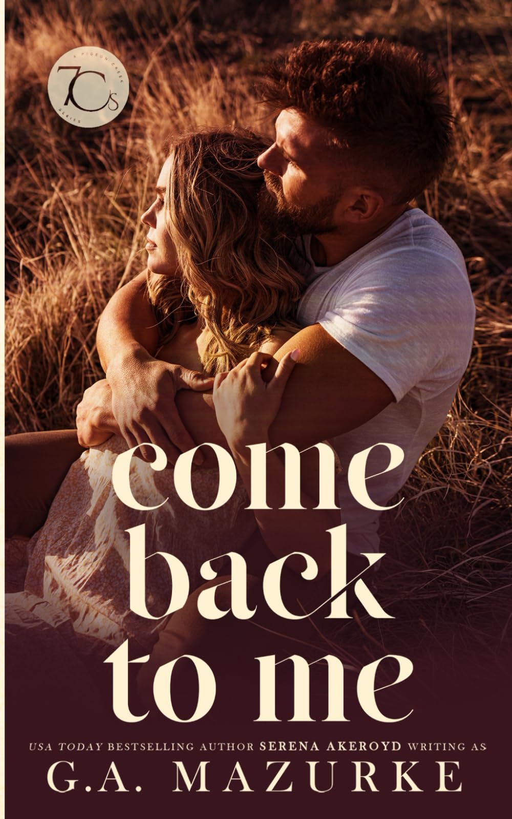 Come Back To Me: A Small-Town, Pen-Pal, Second Chance, Romantic Suspense (7C’s: A Pigeon Creek Series)